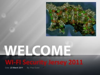 WI-FI Security Jersey 2011
Date: 23 March 2011   By: Paul Dutot
 
