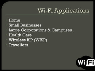 •   Home
•   Small Businesses
•   Large Corporations & Campuses
•   Health Care
•   Wireless ISP (WISP)
•   Travellers
 