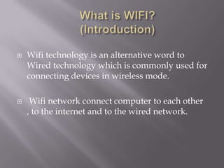 Wifi technology ppt | PPTX