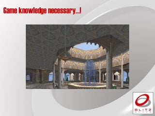Game knowledge necessary…! 