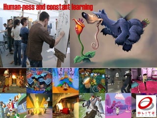 Human-ness and constant learning 