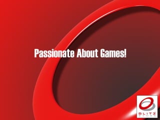 Passionate About Games! 