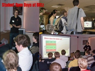Student Open Days at Blitz 