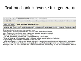 Text mechanic + reverse text generator
 