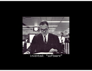 invented: “software”
 