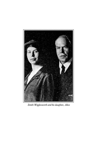 Smith Wigglesworth and his daughter, Alice
 