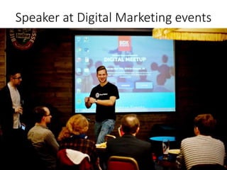 Speaker at Digital Marketing events
 