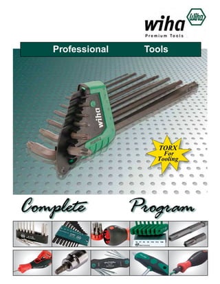 Professional

Tools

TORX

For
Tooling

Complete

Program

 