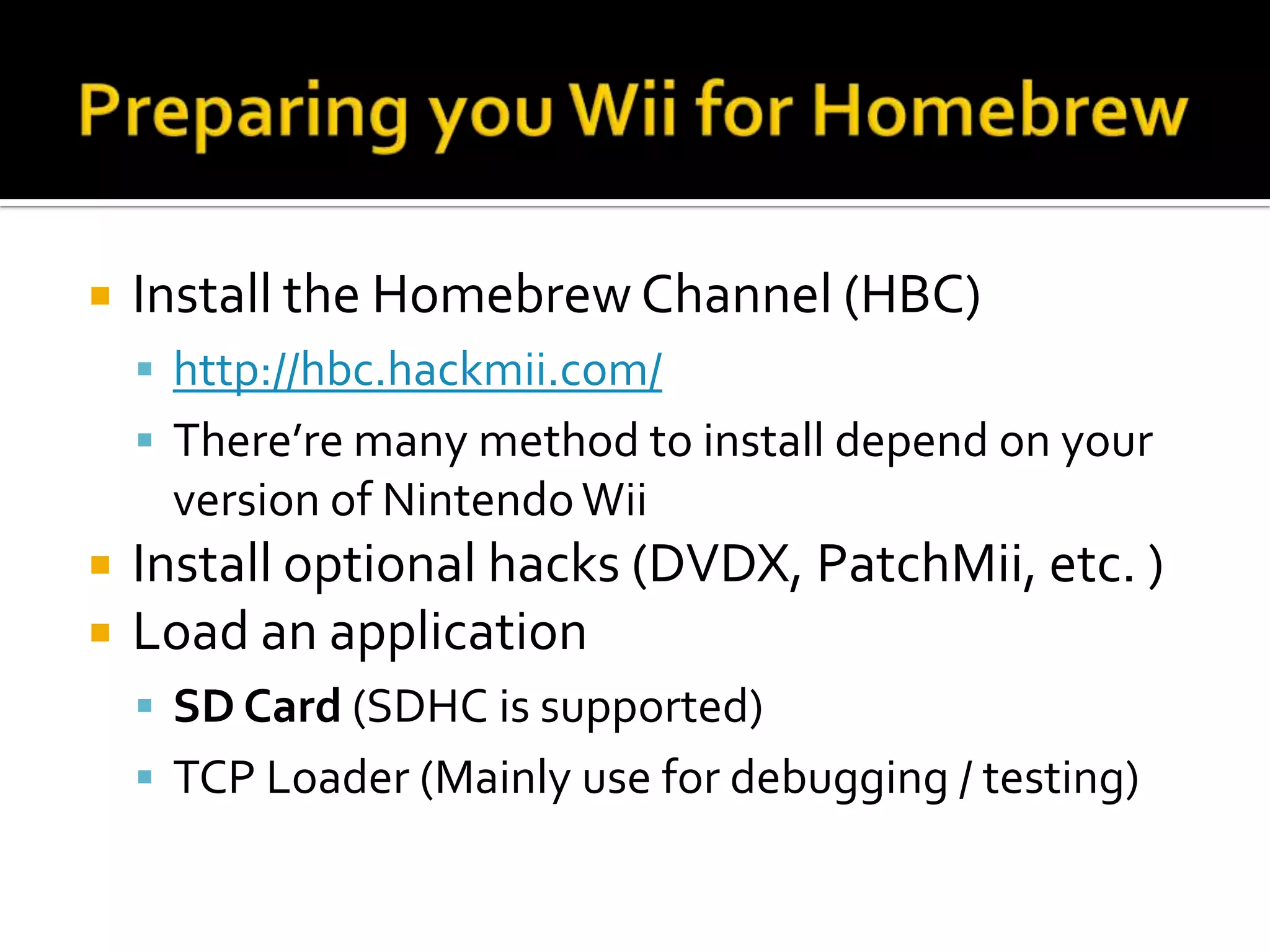 How to develop a homebrew application for Nintendo Wii