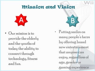 AMission and VisionBOur mission is to provide the elderly and the youths of today the ability to connect through technology, fitness and fun. 