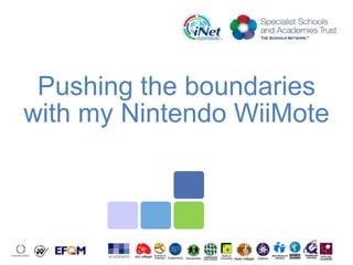 Pushing the boundaries with my Nintendo WiiMote 