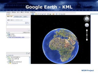 Google Earth - KMLWIIM Project