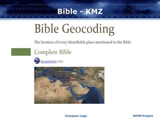 Bible - KMZCompany LogoWIIM Project