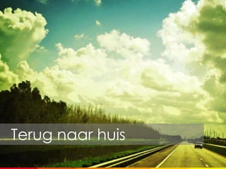 Terug naar huis
 