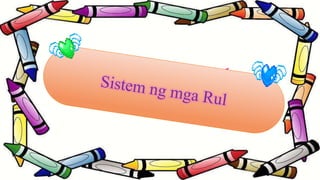 Sistem ng mga rul
 
