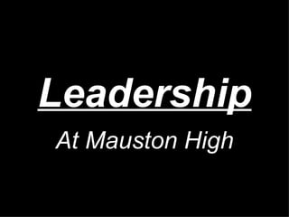 Leadership At Mauston High 