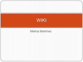 Melina Martínez WIKI