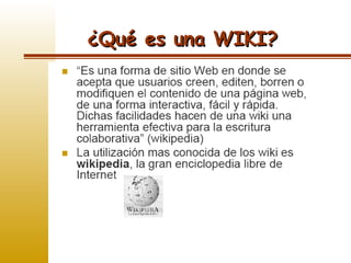 ¿Qué es una WIKI? 