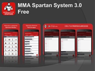 MMA Spartan System 3.0
Free
 