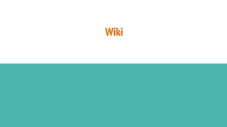 Wiki
 