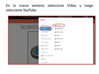 En la nueva ventana seleccione Video y luego
seleccione YouTube
 