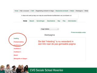De titel “Inleiding” is nu veranderd in
een link naar de pas gemaakte pagina
 