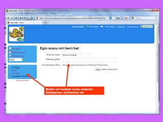 Behin orri batzuk sortu ondoren Nabigazioa antolatuko du 