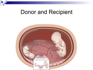 Donor and Recipient
 