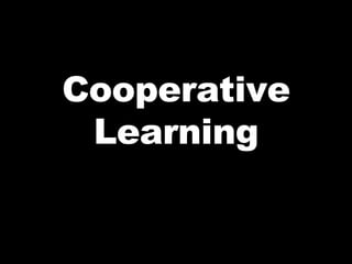 Cooperative Learning 