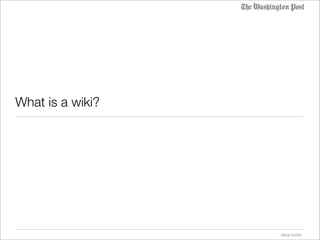 Wiki workspace pilot update