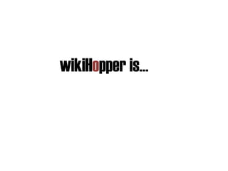 wikiH o pper  