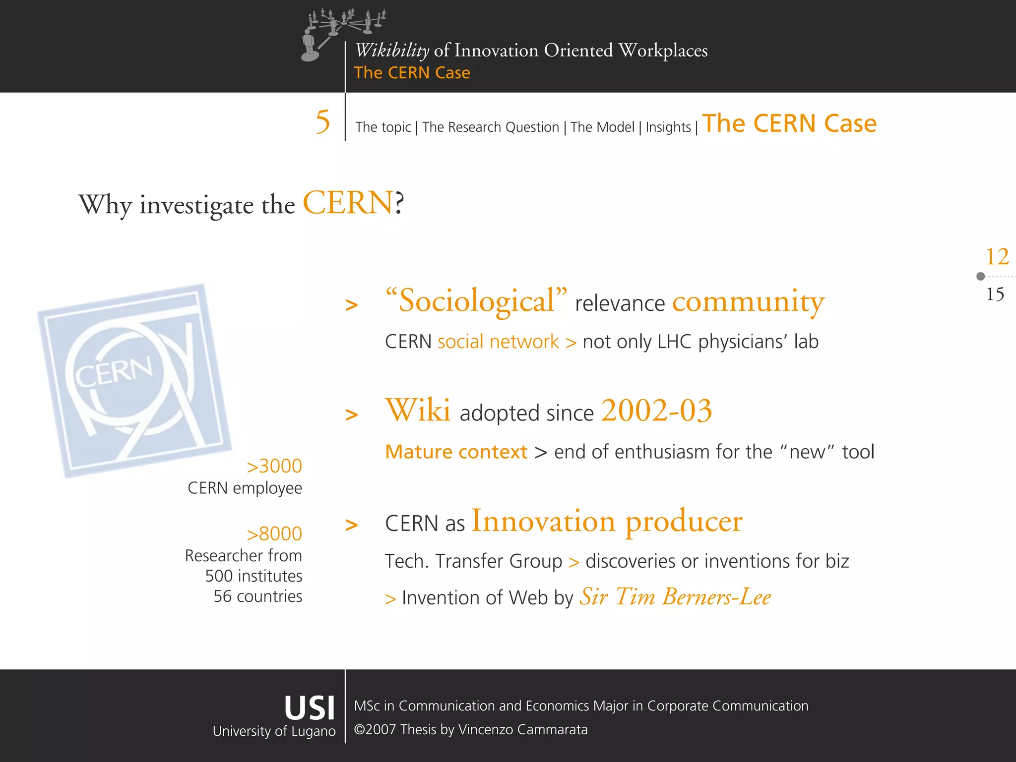 Wikibility of Innovation Oriented Workplaces - The CERN Case
