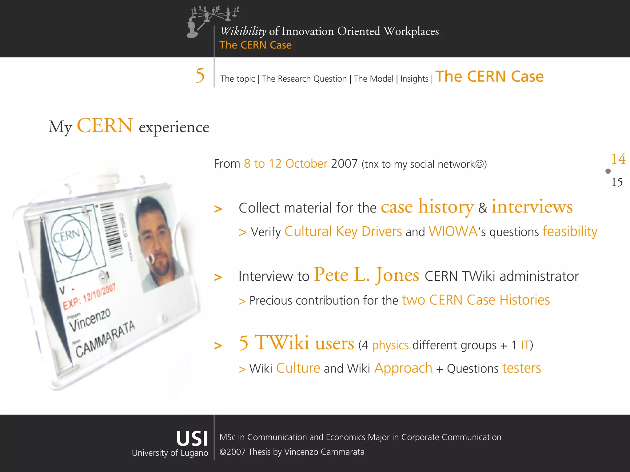 Wikibility of Innovation Oriented Workplaces - The CERN Case