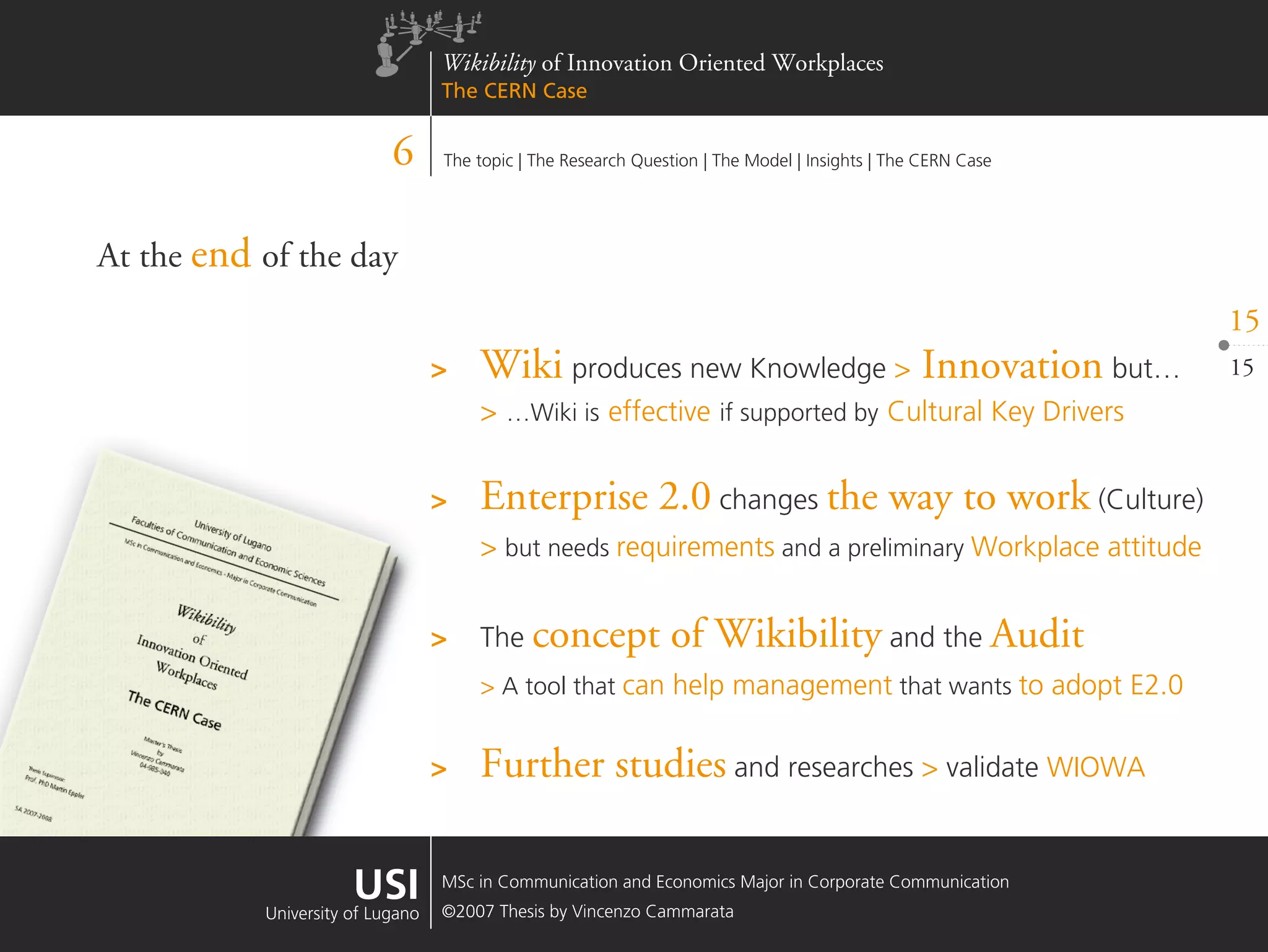 Wikibility of Innovation Oriented Workplaces - The CERN Case