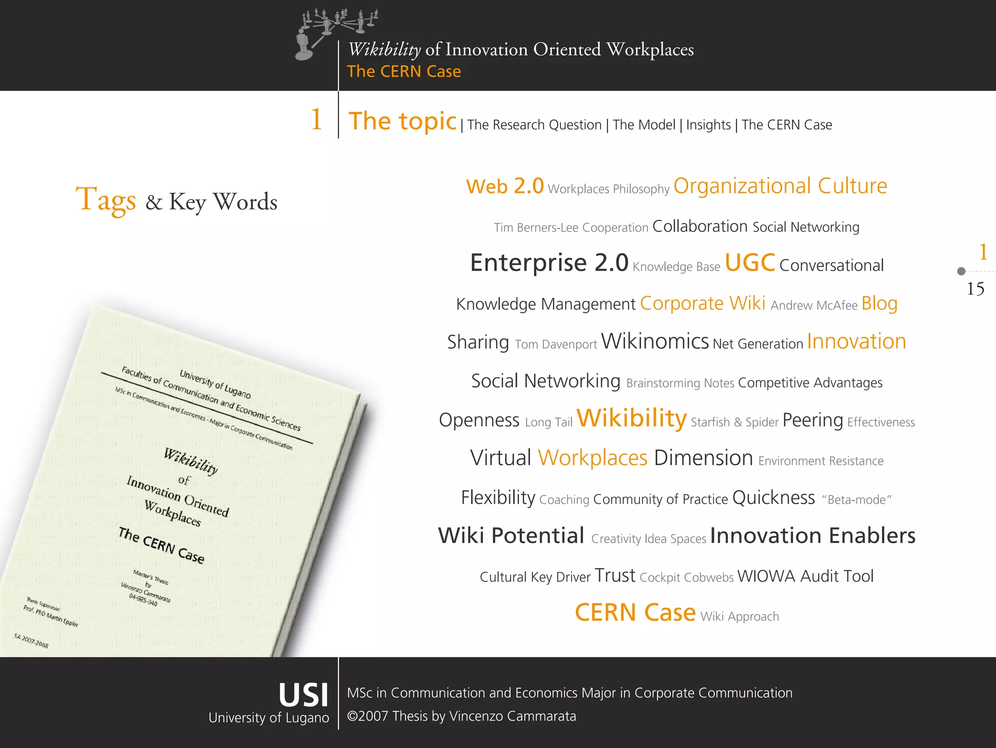Wikibility of Innovation Oriented Workplaces - The CERN Case