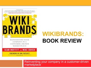 WikiBRands:Book Review Reinventing your company in a customer-driven marketplace 