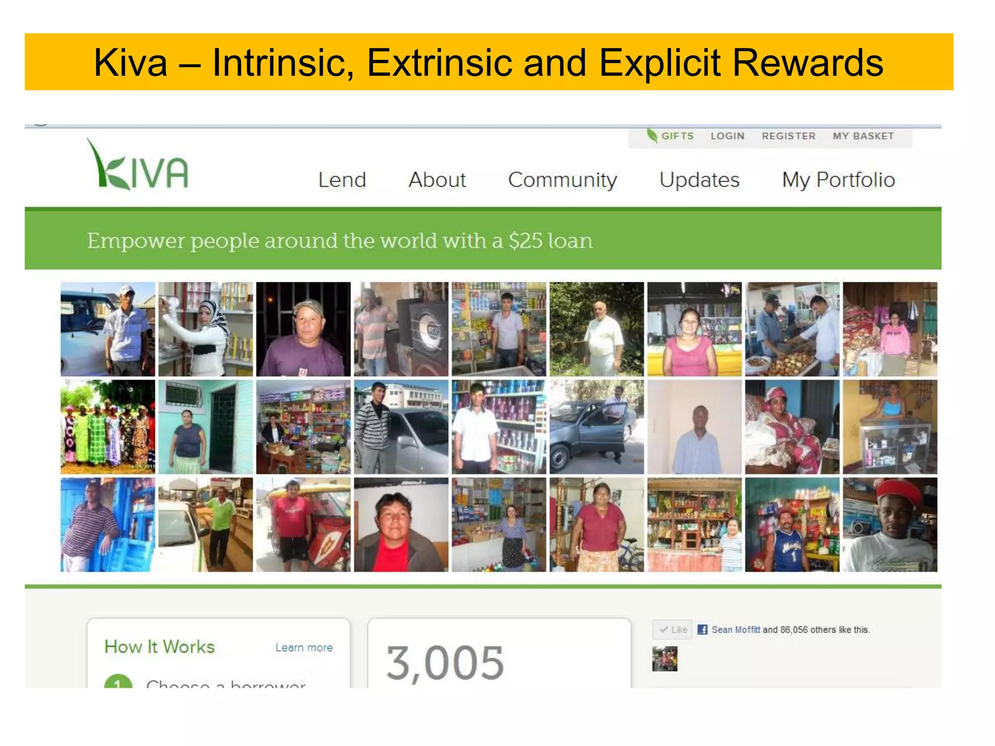 Kiva – Intrinsic, Extrinsic and Explicit Rewards
 