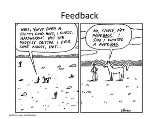 Feedback By flickr user karl horton 