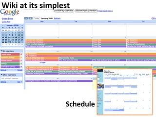 Wiki at its simplest Schedule 