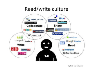 Read/write culture By flickr user activeside 