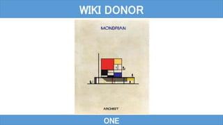 ONE
WIKI DONOR
 