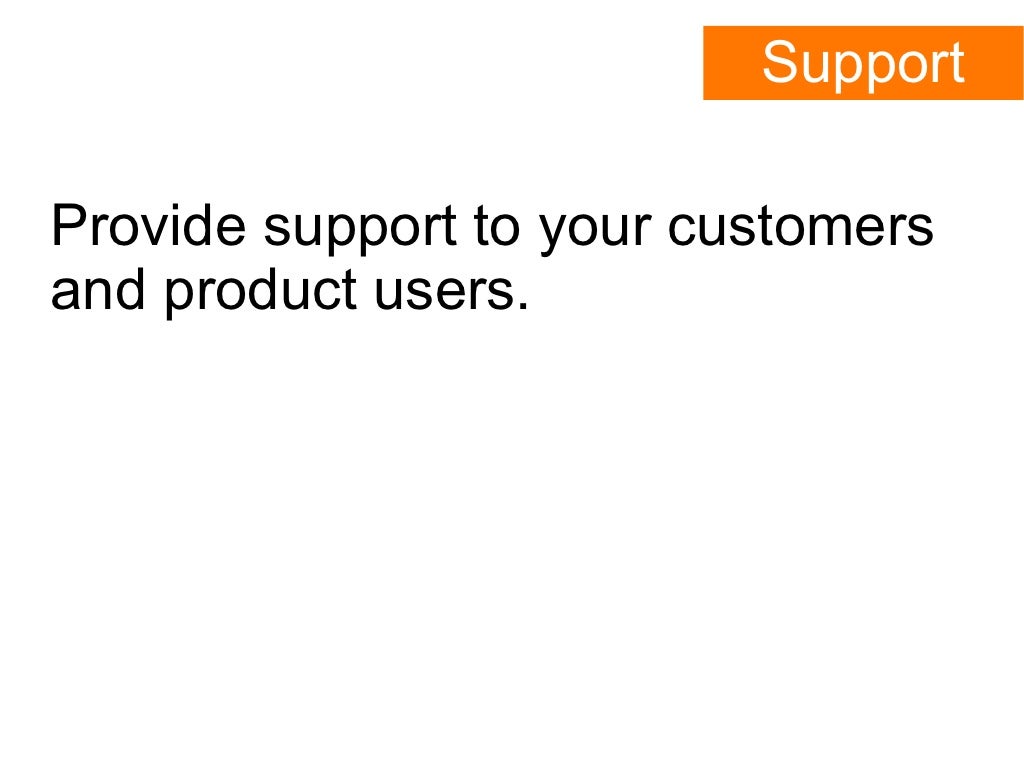 Support Provide support to your