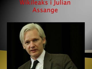 Wikileaks i Julian Assange 