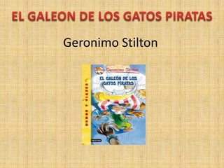 Geronimo Stilton
 