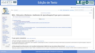 Edição de Texto
Laboratório de Educação à Distância e eLearning 12Carlos Seco
 