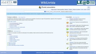 WikiLivrista
Laboratório de Educação à Distância e eLearning 9Carlos Seco
 