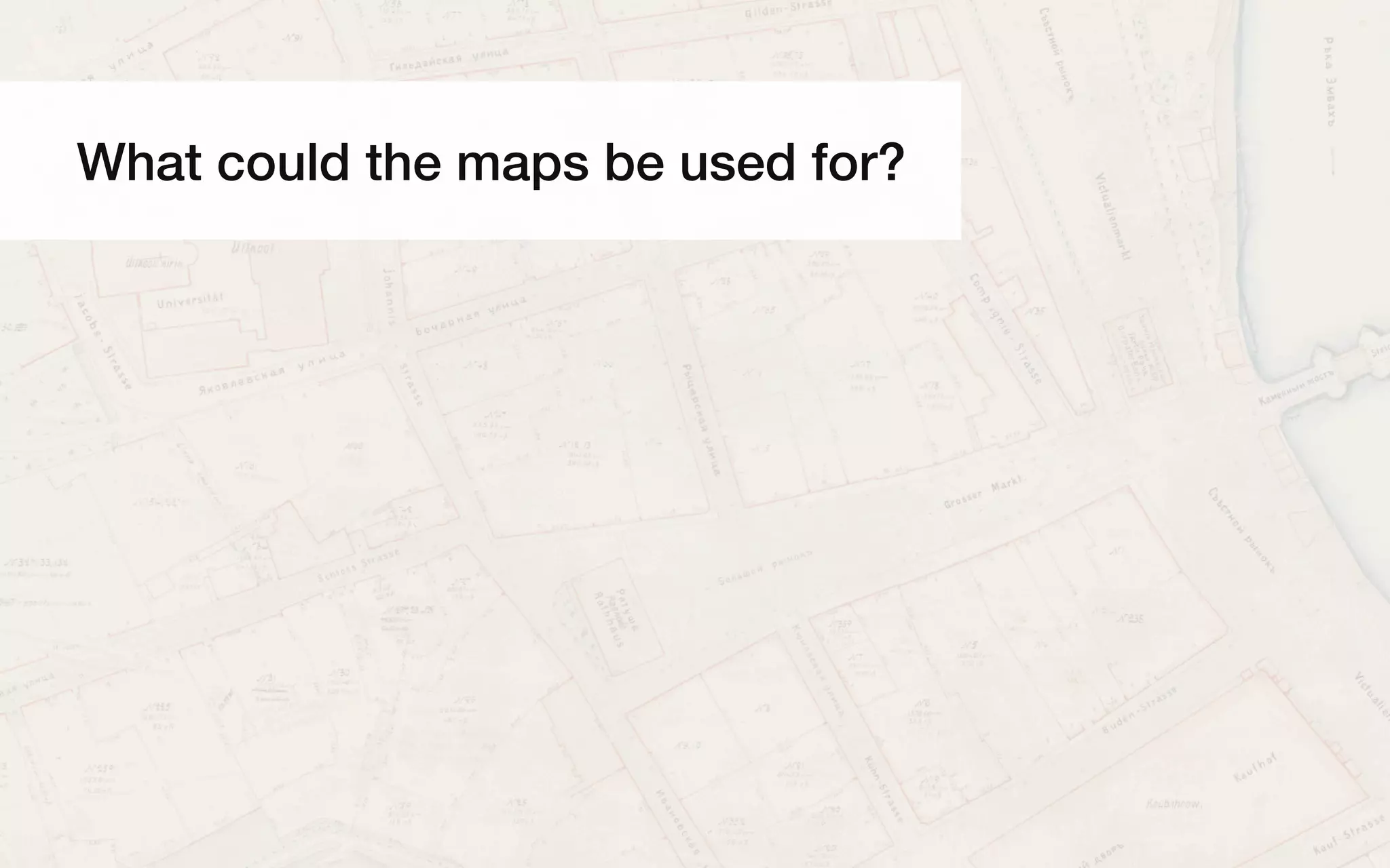 Visualizing scenes from history or literature.
Routing with historical restrictions, road networks.
Linking places to their names across time and also to instances of
maps that show them.
Creating historical maps for Wikipedia.
Geotagging historical photographs with the help of the historical
maps from the same era.
Exploration of networked historical topics.
What could the maps be used for?
 