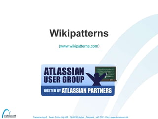 Wikipatterns (www.wikipatterns.com) 