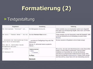 Formatierung (2) Textgestaltung 