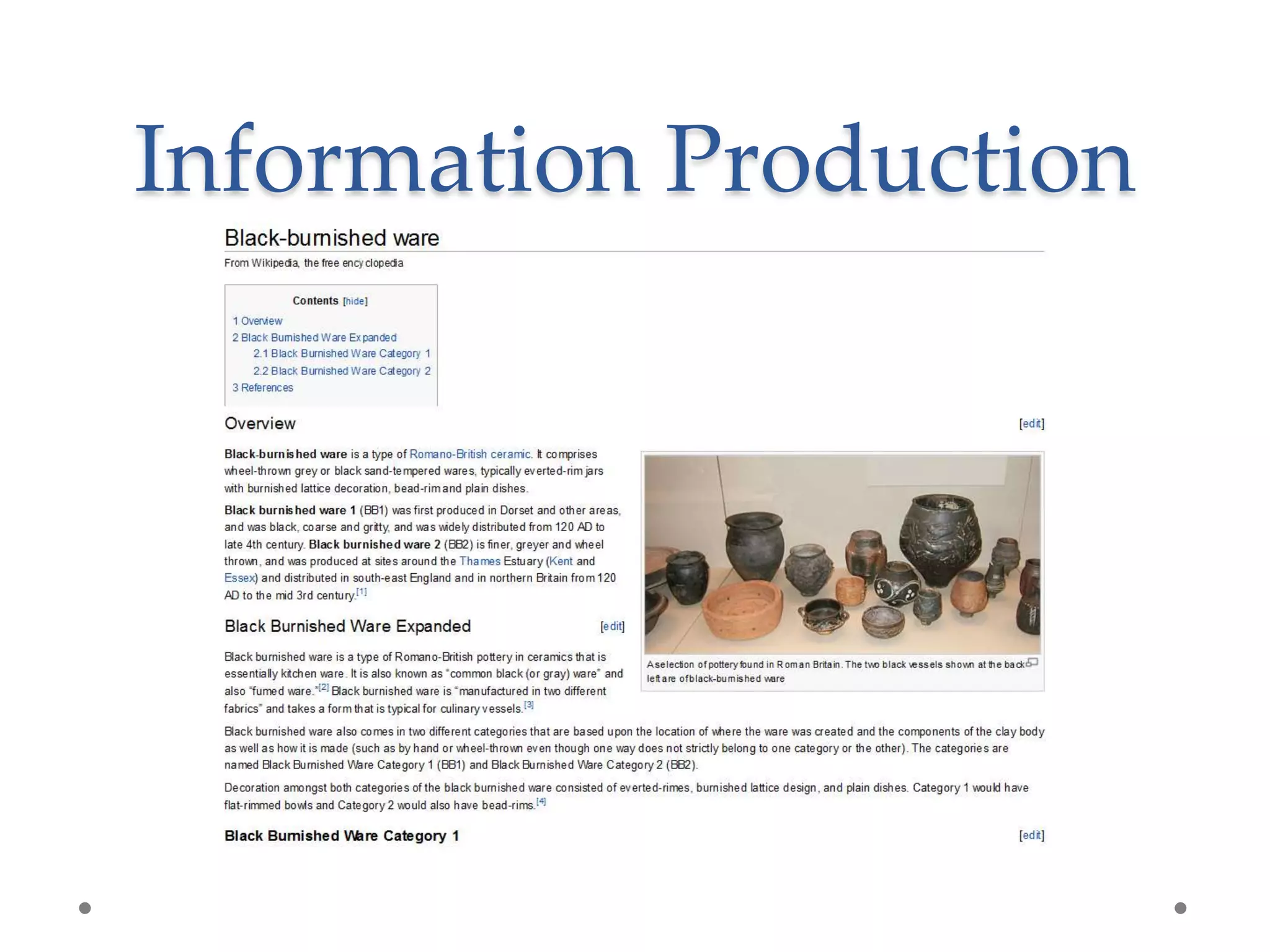 Information Production
 